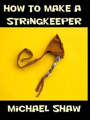cover image of How to Make a Stringkeeper